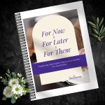 For Now For Later For Them Organizer, Couple’s Set of 2, Printed End of Life Planning Books, Coil-Bound Funeral and Legacy Planning Journals for Two